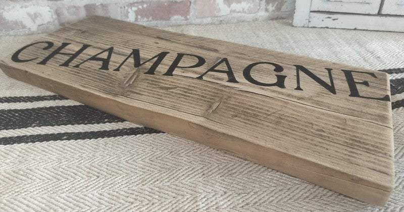 Upcycled handmade wooden champagne sign