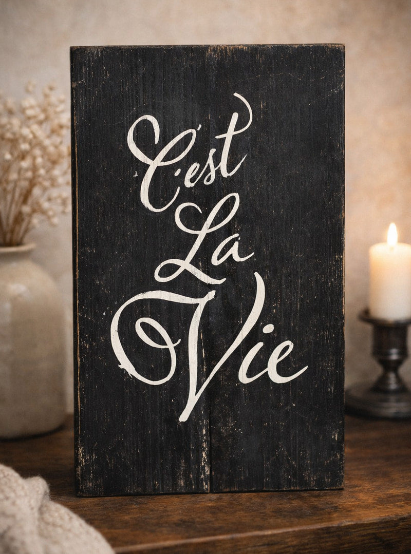 Handmade Rustic Wooden C'est La Vie Sign