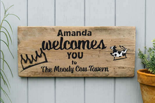 Personalised Upcycled Handmade Wooden '... Welcomes you to the Moody Cow Tavern' Sign